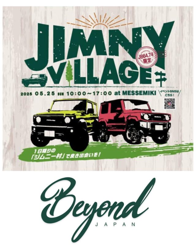 【JIMNY VILLAGE出展のお知らせ】

いよいよ来週に迫った大イベント！！
５月２５日に開催される『JIMNY VILLAGE』に
BEYOND JAPANも出展致します✨

なんと今回…みなさまに初公開❣
BEYONDJAPANの最新デモカーをご覧いただけます✨
イベント限定価格にて商品販売します🫣
楽しみにBEYOND JAPANブースにお越しください♪
たくさんのご来場お待ちしております！

#jimnyvillage
#jb74
#jb64
#jimny
#jimny4x4
#jimny4wd
#jimnysierra
#jimnylovers
#jimnylife
#jimnyoffroad
#jimnygrams
#suzukijimny
#jimnyjapan
#jimnyhk
#jimnytaiwan
#jimnyph
#jimnyind
#jimnybrasil
#jimnyuae
#ジムニー
#ジムニー男子
#ジムニー女子
#ジムニーライフ
#ジムニーのある生活
#ジムニーのある風景
#ジムニー乗りと繋がりたい
#ジムニー好きと繋がりたい
#beyond
#富津
#ジムニービレッジに行く